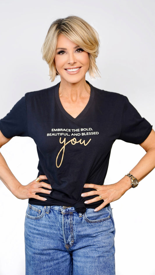 "Embrace the Bold, Beautiful, and Blessed YOU" V-Neck Tee